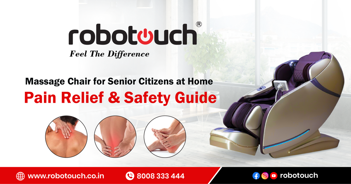 Massage Chair for Senior Citizens at Home – Pain Relief &amp; Safety Guide